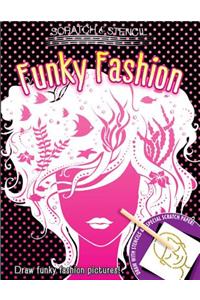 Scratch & Stencil: Funky Fashion