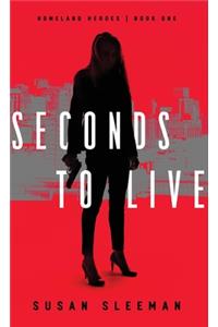 Seconds to Live