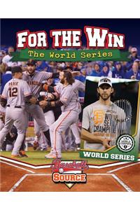 For the Win: The World Series