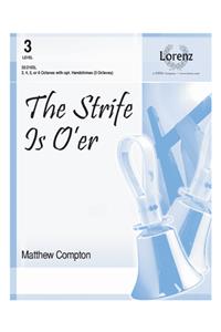 The Strife Is O'Er
