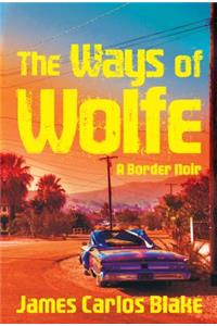 Ways of Wolfe