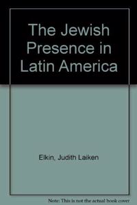 The Jewish Presence in Latin America