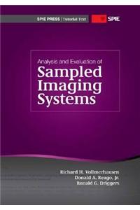 Analysis and Evaluation of Sampled Imaging Systems
