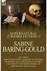 Collected Supernatural and Weird Fiction of Sabine Baring-Gould