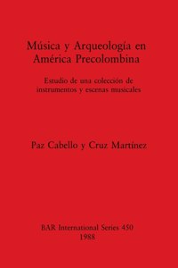 Música y Arqueología en América Precolombina