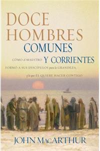Doce Hombres Comunes Y Corrientes