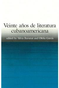 Veinte Anos de Literatura Cubanoamericana