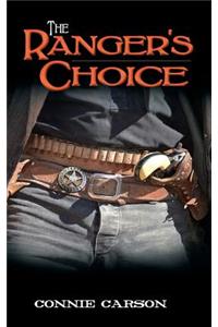 The Ranger's Choice