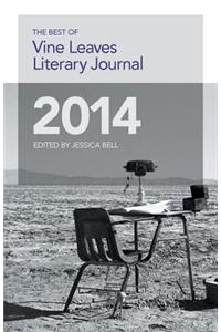 The Best of Vine Leaves Literary Journal 2014