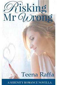 Risking Mr Wrong