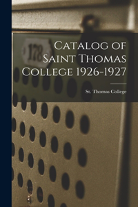 Catalog of Saint Thomas College 1926-1927