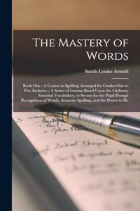 The Mastery of Words