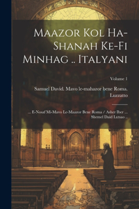 Maazor kol ha-shanah ke-fi minhag .. Italyani