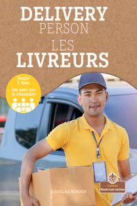 Delivery Person (Les Livreurs) Bilingual Eng/Fre