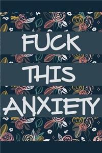 Fuck This Anxiety