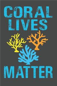 Coral Lives Matter