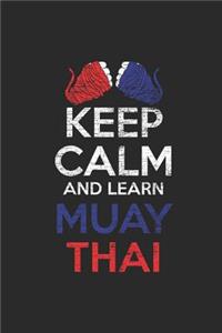 Keep Calm And Learn Muay Thai
