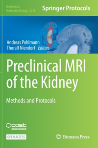 Preclinical MRI of the Kidney