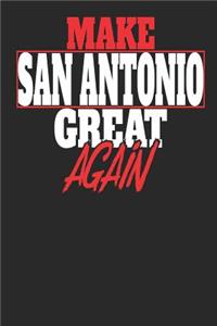 Make San Antonio Great Again