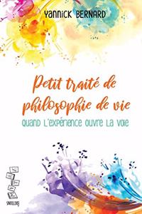 Petit traité de philosophie de vie