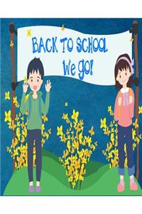Back to School We Go!