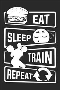 Eat Sleep Train Repeat
