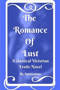 The Romance of Lust