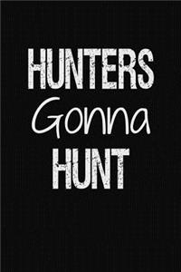 Hunters Gonna Hunt