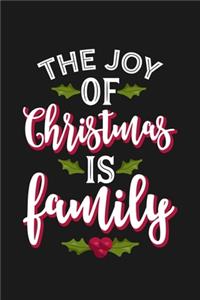 The Joy Of Christmas Is Family