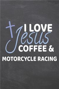 I Love Jesus Coffee & Motorcycle Racing