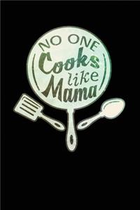 No One Cooks Like Mama