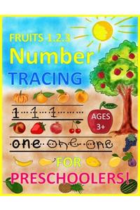 FRUITS 1.2.3 Number TRACING AGES 3+ FOR PRESCHOOLERS!