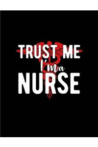 Trust Me I'm a Nurse