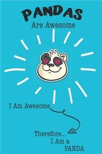 Pandas Are Awesome I Am Awesome Therefore I Am a Panda