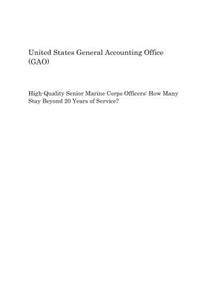 High-Quality Senior Marine Corps Officers