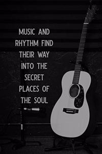 Music and Rhythm Find Their Way Into the Secret Places of the Soul