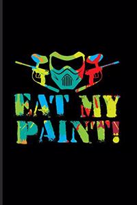 Eat My Paint