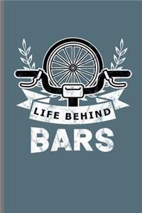 Life Behind Bars