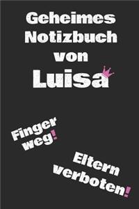 Geheimes Notizbuch Von Luisa. Finger Weg! Eltern Verboten!