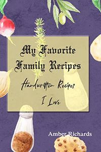 My Favorite Family Recipes