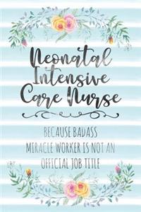 Neonatal Intensive Care Nurse