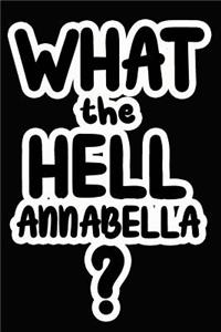 What the Hell Annabella?