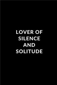 Lover of Silence and Solitude