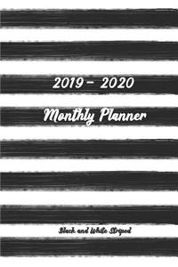 2019-2020 Monthly Planner Black and White Striped