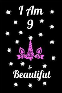 I Am 9 & Beautiful