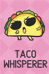 Taco Whisperer