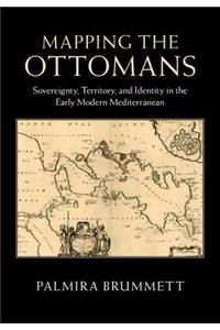 Mapping the Ottomans