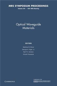 Optical Waveguide Materials: Volume 244