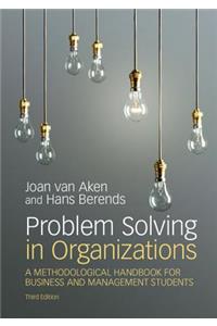 Problem Solving in Organizations