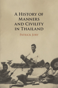 History of Manners and Civility in Thailand